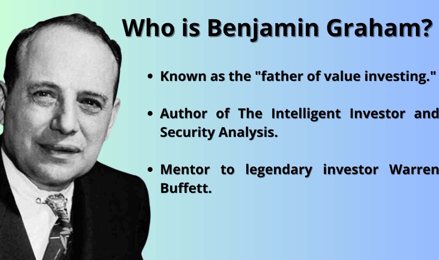 Benjamin Graham’s Value Investing Philosophy Explained